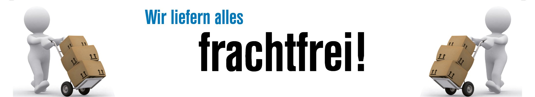 Frachtfrei – wir liefern alles
